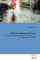 Life, A Labour of Love 3639363663 Book Cover