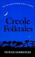 Creole Folktales 1565843967 Book Cover