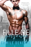La Fille de personne: Romance de Milliardaire 1648081703 Book Cover