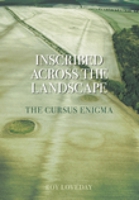 Inscribed Across the Landscape: The Cursus Monuments of Great Britain 075243652X Book Cover