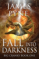Fall into Darkness 1777395518 Book Cover