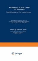 Membrane Science and Technology: Industrial, Biological, and Waste Treatment Processes 146841853X Book Cover