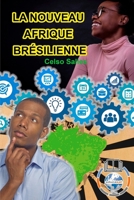 LA NOUVEAU AFRIQUE BRÉSILIENNE - Celso Salles 1006745254 Book Cover