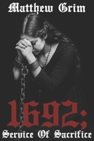 1692;: Service Of Sacrifice (Spirit Of Sarah) B0G8J98FZX Book Cover