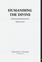 Humanising The Divine 1916421679 Book Cover
