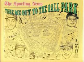 The Sporting news Take me out to the ball park 0892042621 Book Cover