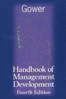 Gower Handbook of Management Development 0566074451 Book Cover
