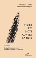 Tisser Les Mots Contre La Nuit 2738492843 Book Cover