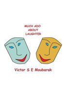 Much Ado About Laughter 1544238959 Book Cover