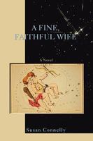 A Fine, Faithful Wife 0595523609 Book Cover