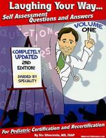 Laughing Your Way to Passing the Pediatric Boards: Self-assessment Q&a: 1 0977137481 Book Cover