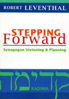 Stepping Forward: Synagogue Visioning and Planning 1566993318 Book Cover