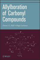 Organic Reactions, Volume 73: Allylboration of Carbonyl Compounds 1118344456 Book Cover