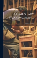 Elementary Woodworking 1022238892 Book Cover