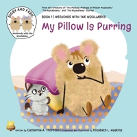 My Pillow Is Purring: Weekends with The Woollabies B0H83QJTV4 Book Cover
