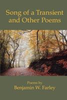 Song of a Transient and Other Poems 1947465937 Book Cover