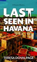 Last Seen in Havana 1641295392 Book Cover