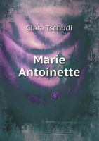 Marie Antoinette 1176382152 Book Cover