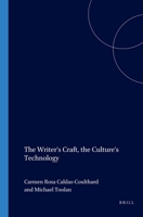 The Writer's Craft: The Culture's Technology 9042019360 Book Cover