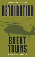 Retribution: A Team Reaper Thriller 1641195142 Book Cover