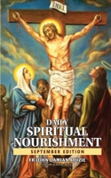 DAILY SPIRITUAL NOURISHMENT: SEPTEMBER EDITION B0FP5QSZHJ Book Cover