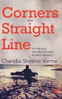 Corners of a Straight Line: In a Love Story, Even After Love Ends, The Story Continues... 8129136805 Book Cover