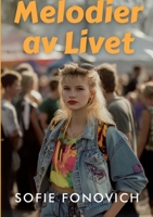 Melodier av Livet (Swedish Edition) 9180807410 Book Cover