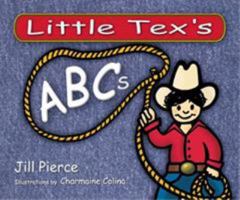 Little Tex's ABC's 0877193592 Book Cover