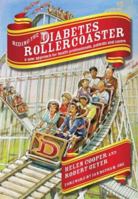 Riding the Diabetes Rollercoaster 1846190452 Book Cover