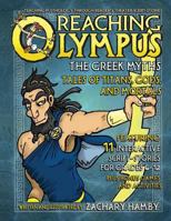 Reaching Olympus, The Greek Myths: Tales of Titans, Gods, and Mortals 0982704933 Book Cover