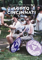 LGBTQ Cincinnati 1467105112 Book Cover