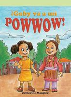 Gaby Va a Un Powwow 1404267441 Book Cover