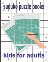 suduko puzzle books Kids for adults: A Collection Of Over 150 Sudoku Puzzles Including Challenging Activity Games Puzzles Book Soduko B099BWLLS1 Book Cover
