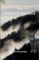 The Shadow Wolves B0G49416B7 Book Cover
