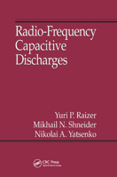 Radio-Frequency Capacitive Discharges 0849386446 Book Cover