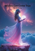 Wishes Can Come True B0DT1HX93R Book Cover