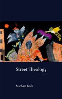 Street Theology 0941842037 Book Cover