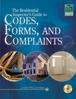Residential Inspector's Guide to Codes, Forms, & Complaints (Residential Inspector's Guide to Codes, Forms, and Complaints) 1428351590 Book Cover