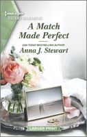 A Match Made Perfect: Butterfly Harbor Stories 1335889663 Book Cover