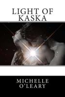 Light of Kaska 1489598766 Book Cover