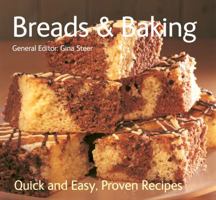 Breads and Baking (Quick and Easy, Proven Recipes) 1847861806 Book Cover