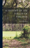 A History of the Valley of Virginia 1983911143 Book Cover