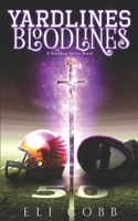 Yardlines Bloodlines B08FTG8PGJ Book Cover