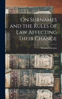 On Surnames and the Rules of Law Affecting Their Change 1240024002 Book Cover