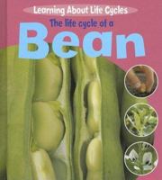 The Life Cycle of a Bean 1404237143 Book Cover