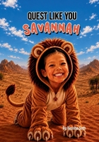 Quest Like You Savannah 1735493341 Book Cover
