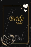 Bride To Be: Future Mrs Notebook for Women - Blank Lined Bridal Shower Gifts for Bride, 120 Page, 6x9 Size 1676664238 Book Cover