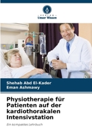 Physiotherapie für Patienten auf der kardiothorakalen Intensivstation (German Edition) 6209954766 Book Cover