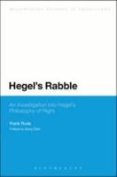 Hegel's Rabble: An Investigation Into Hegel's Philosophy of Right 147251016X Book Cover