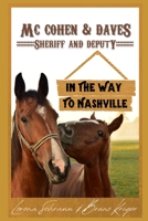Mc Cohen & Daves - Sheriff and Deputy: In the Way to Nashville B096HSMKQ9 Book Cover